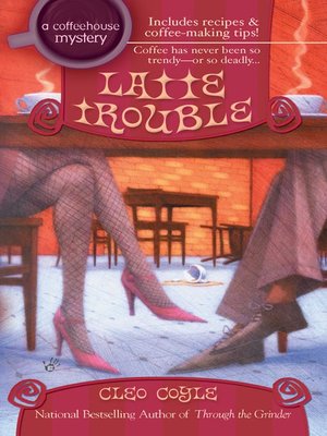 cover image of Latte Trouble